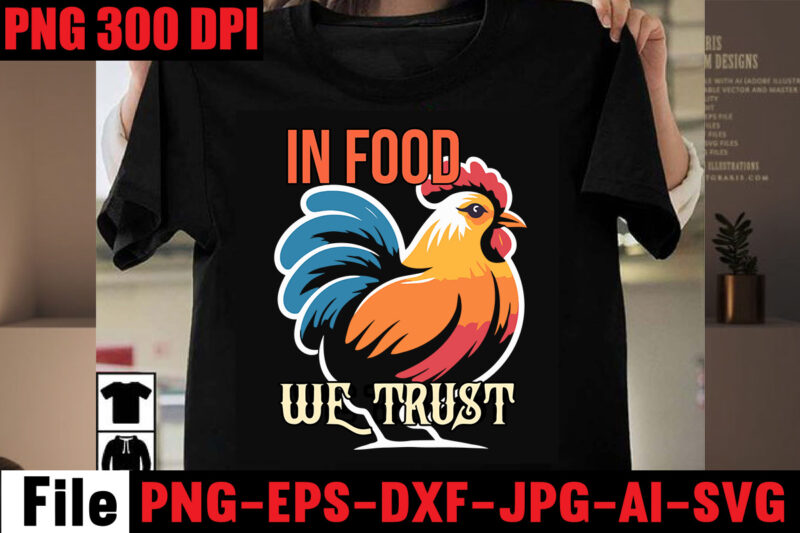 In Food We Trust T-shirt Design,Bakers Gonna Bake T-shirt Design,Kitchen bundle, kitchen utensil's for laser engraving, vinyl cutting, t-shirt printing, graphic design, card making, silhouette, svg bundle,BBQ Grilling Summer Bundle