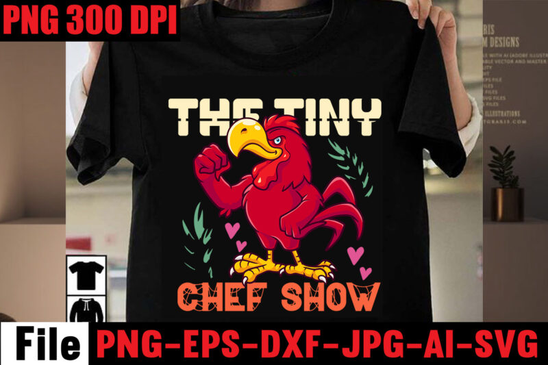 The Tiny Chef Show T-shirt Design,Bakers Gonna Bake T-shirt Design,Kitchen bundle, kitchen utensil's for laser engraving, vinyl cutting, t-shirt printing, graphic design, card making, silhouette, svg bundle,BBQ Grilling Summer Bundle