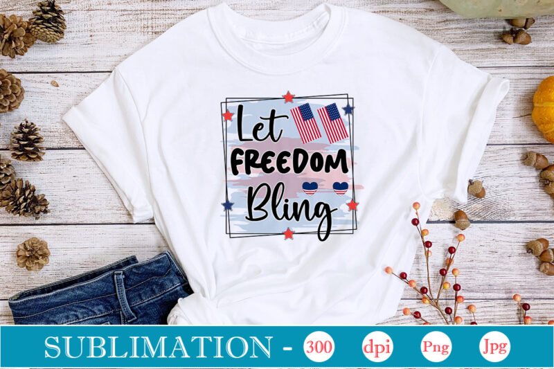 4th of July Sublimation Bundle Independence Day Sublimation, 4th of july sublimation, patriotic Sublimation design, god bless america, merica, god bless usa, usa, america,America Bundle Png, american flag,America Bundle Png,