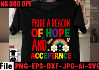 Pride A Beacon Of Hope And Acceptance T-shirt Design,Celebrate Love Honor Individuality T-shirt Design,Gay Pride Loading T-shirt Design,Beautiful Like A Rainbow T-shirt Design,teacher rainbow png SVG, teacher png svg,SVGs,quotes-and-sayings,food-drink,print-cut,mini-bundles,on-sale rainbow