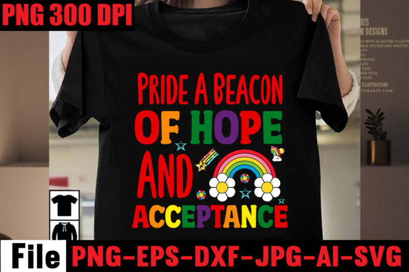 Pride A Beacon Of Hope And Acceptance T-shirt Design,Celebrate Love Honor Individuality T-shirt Design,Gay Pride Loading T-shirt Design,Beautiful Like A Rainbow T-shirt Design,teacher rainbow png SVG, teacher png svg,SVGs,quotes-and-sayings,food-drink,print-cut,mini-bundles,on-sale rainbow