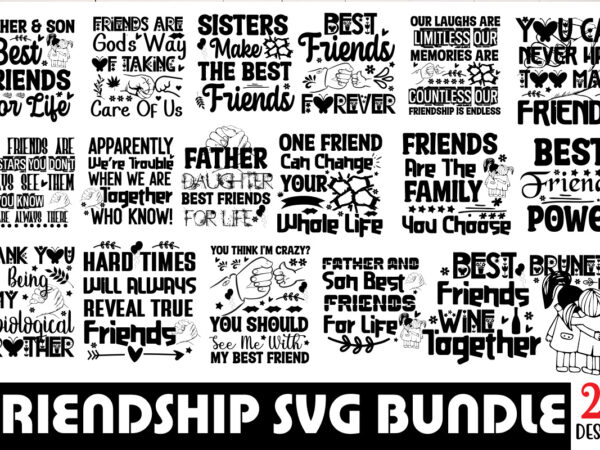 Friendship svg bundle,20 designs ,on sell design ,big sell design,best friend wine together t-shirt design,apparently we’re trouble when we are together are knew! t-shirt design,friendship svg cut files, vector printable