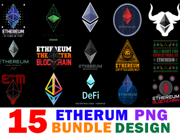 15 ethereum shirt designs bundle for commercial use part 2, ethereum t-shirt, ethereum png file, ethereum digital file, ethereum gift, ethereum download, ethereum design