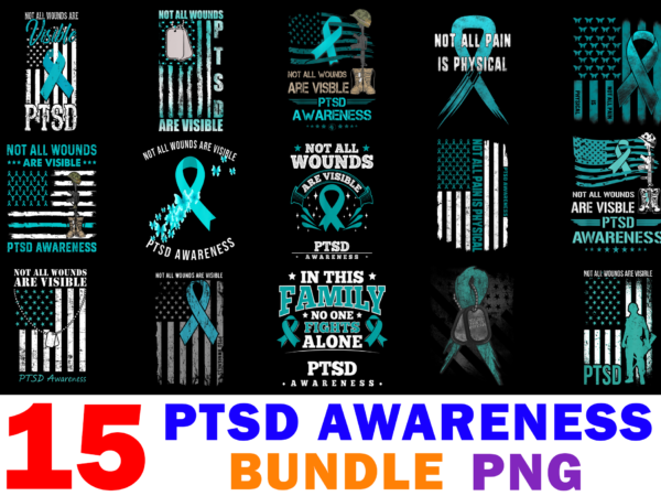 15 ptsd awareness shirt designs bundle for commercial use part 2, ptsd awareness t-shirt, ptsd awareness png file, ptsd awareness digital file, ptsd awareness gift, ptsd awareness download, ptsd awareness design