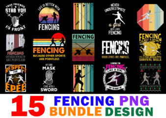 15 Fencing Shirt Designs Bundle For Commercial Use Part 2, Fencing T-shirt, Fencing png file, Fencing digital file, Fencing gift, Fencing download, Fencing design