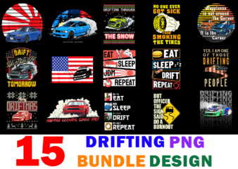 15 Drifting Shirt Designs Bundle For Commercial Use Part 2, Drifting T-shirt, Drifting png file, Drifting digital file, Drifting gift, Drifting download, Drifting design