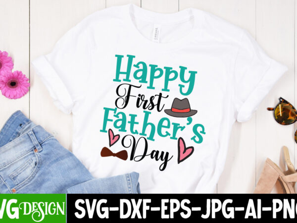 Happy father’s day t-shirt design, happy father’s day svg cut file, dad life sublimation design ,dad life svg design, father’s day bundle png sublimation design bundle,best dad ever png, personalized