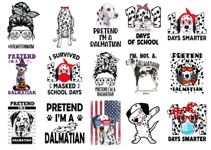 15 Dalmatian Shirt Designs Bundle For Commercial Use Part 4, Dalmatian T-shirt, Dalmatian png file, Dalmatian digital file, Dalmatian gift, Dalmatian download, Dalmatian design