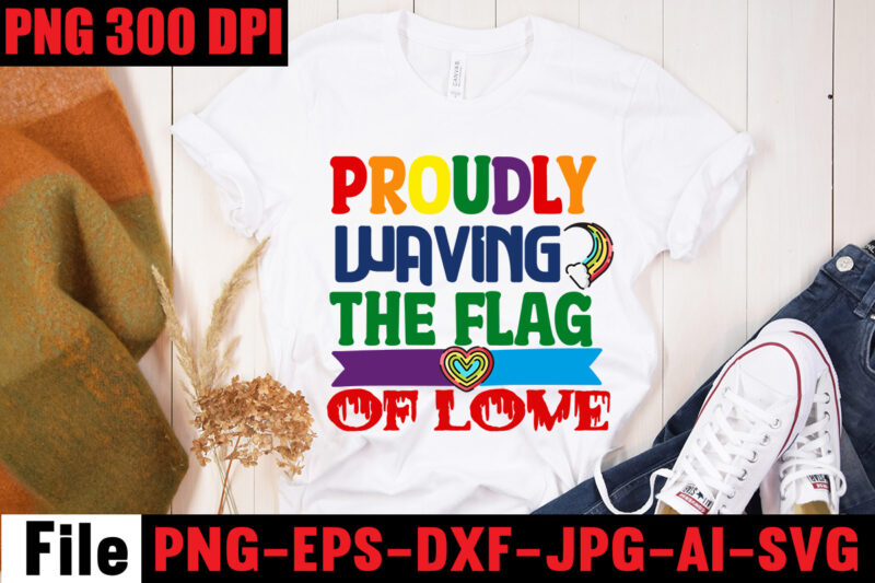 Proudly Waving The Flag Of Love T-shirt Design,Celebrate Love Honor Individuality T-shirt Design,Gay Pride Loading T-shirt Design,Beautiful Like A Rainbow T-shirt Design,teacher rainbow png SVG, teacher png svg,SVGs,quotes-and-sayings,food-drink,print-cut,mini-bundles,on-sale rainbow png