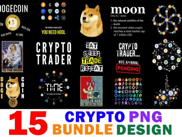 15 crypto shirt designs bundle for commercial use part 2, crypto t-shirt, crypto png file, crypto digital file, crypto gift, crypto download, crypto design