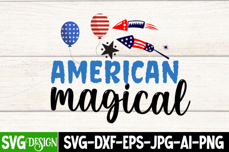 American Magical T-Shirt Design, American Magical SVG Cut File, We the People Want to Mama T-Shirt Design, We the People Want to Mama SVG Cut File, patriot t-shirt, patriot t-shirts,