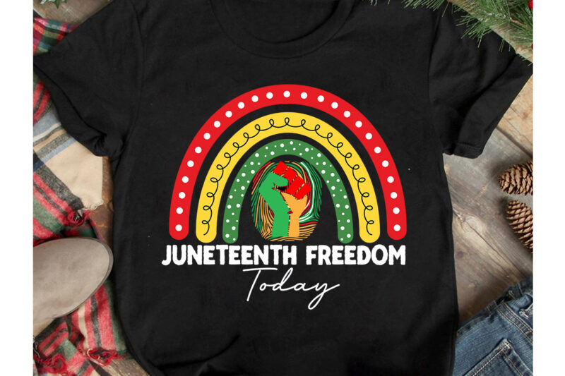 Juneteenth Freedom Today T-Shirt Design, Juneteenth Freedom Today SVG Cut File, Black History Month T-Shirt Design .Black History Month SVG Cut File, 40 Juneteenth SVG PNG bundle, juneteenth sublimation png,