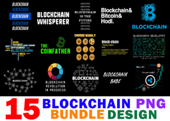 15 Blockchain Shirt Designs Bundle For Commercial Use Part 2, Blockchain T-shirt, Blockchain png file, Blockchain digital file, Blockchain gift, Blockchain download, Blockchain design
