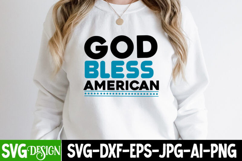 God Bless America Land that i Love T-Shirt Design, God Bless America Land that i Love SVG Cut File, We the People Want to Mama T-Shirt Design, We the People