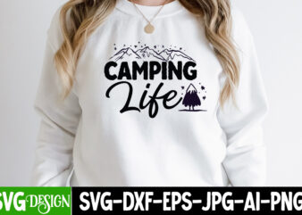 Camping Life T-Shirt Design, Camping Life tshirt Design , Camping Sublimation Png, Camper Sublimation, Camping Png, Life Is Better Around The Campfire Png, Commercial Use ,Camping PNG Bundle, Camping Quote