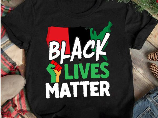 Black lives matter t-shirt design, black lives matter svg cut file, black history month t-shirt design .black history month svg cut file, 40 juneteenth svg png bundle, juneteenth sublimation png,