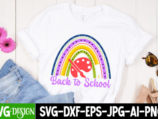 Back to school t-shirt design, back to school svg cut file, teacher svg bundle, teacher svg, teacher appreciation svg, funny svg, school, teacher, shirt svg, last day of school, cut