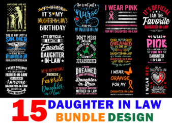 15 Daughter In Law Shirt Designs Bundle For Commercial Use Part 2, Daughter In Law T-shirt, Daughter In Law png file, Daughter In Law digital file, Daughter In Law gift, Daughter In Law download, Daughter In Law design