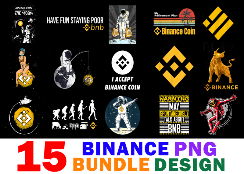 15 Binance Shirt Designs Bundle For Commercial Use Part 2, Binance T-shirt, Binance png file, Binance digital file, Binance gift, Binance download, Binance design