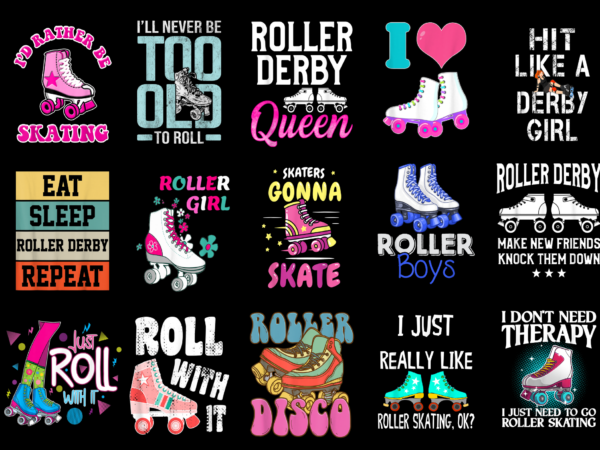 15 roller skating shirt designs bundle for commercial use part 2, roller skating t-shirt, roller skating png file, roller skating digital file, roller skating gift, roller skating download, roller skating design