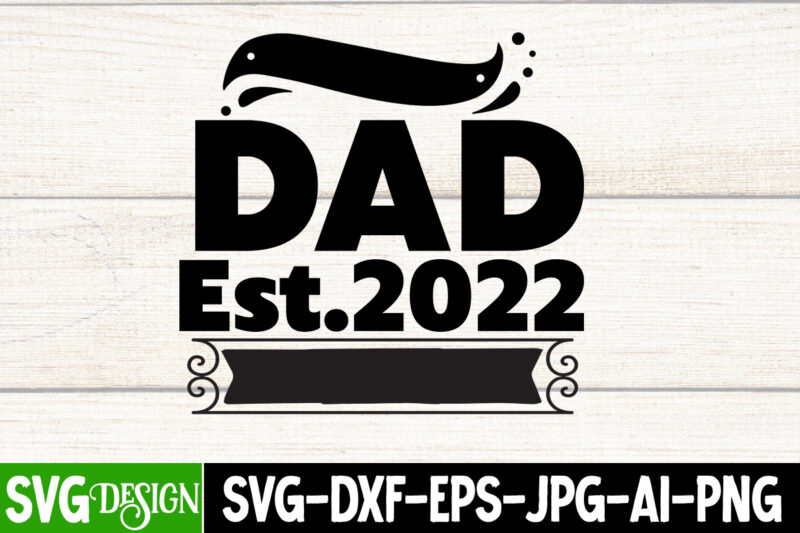 Father's Day T-Shirt Design mega Bundle,Best Dad T-Shirt Design Bundle,20 Father's Day Graphic T-Shirt Design, DAD T-Shirt Design bundle,happy father's day SVG bundle, DAD Tshirt Bundle, DAD SVG Bundle ,