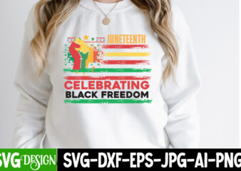 Juneteenth Celebrating Black Freedom T-Shirt Design,Juneteenth Celebrating Black Freedom SVG Cut File, Juneteenth T-Shirt Design, Juneteenth SVG Cut File, Juneteenth Vibes Only T-Shirt Design, Juneteenth Vibes Only SVG Cut File,