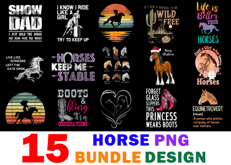 15 Horse Shirt Designs Bundle For Commercial Use Part 2, Horse T-shirt, Horse png file, Horse digital file, Horse gift, Horse download, Horse design