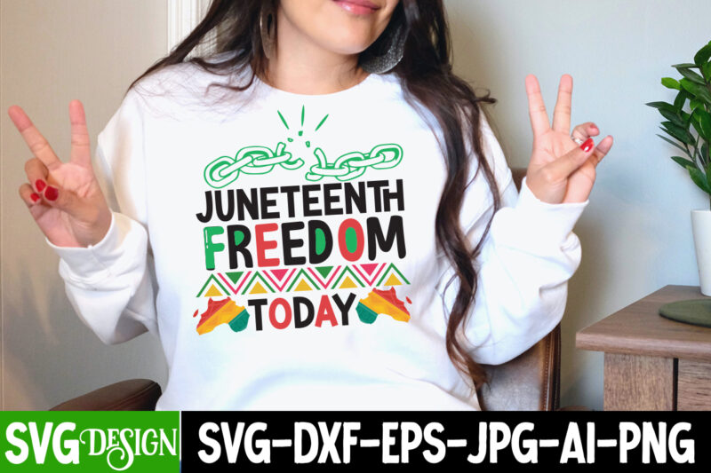 Juneteenth Freedom Today T-Shirt Design, Juneteenth Freedom Today SVG Cut File, Juneteenth T-Shirt Design, Juneteenth SVG Cut File, Juneteenth Vibes Only T-Shirt Design, Juneteenth Vibes Only SVG Cut File, Word