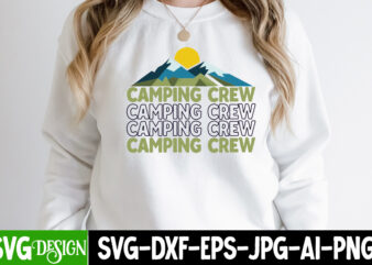Camping Crew T-Shirt Design, Camping Crew SVG Cut File, Camping Sublimation Png, Camper Sublimation, Camping Png, Life Is Better Around The Campfire Png, Commercial Use ,Camping PNG Bundle, Camping Quote