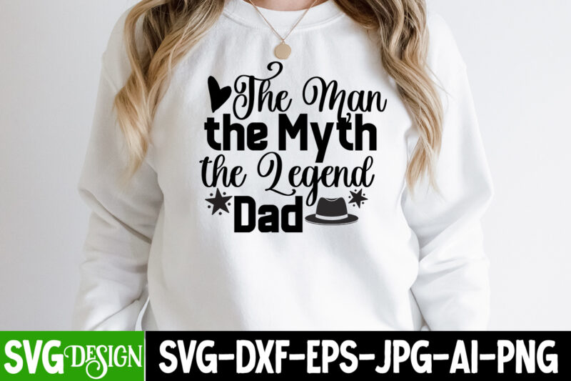 The Man the Myth the Legend Dad T-Shirt Design, The Man the Myth the Legend Dad SVG Cut File, Dad Joke Loading T-Shirt Design, Dad Joke Loading SVG Cut File,