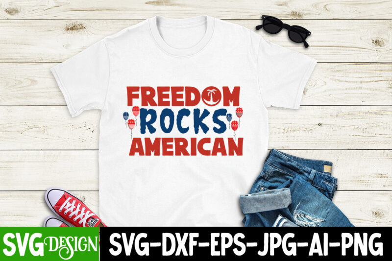 Freedom Rocks American T-Shirt Design, Freedom Rocks American SVG Cut File, We the People Want to Mama T-Shirt Design, We the People Want to Mama SVG Cut File, patriot t-shirt,