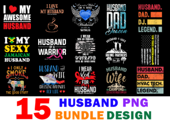 15 Husband Shirt Designs Bundle For Commercial Use Part 2, Husband T-shirt, Husband png file, Husband digital file, Husband gift, Husband download, Husband design