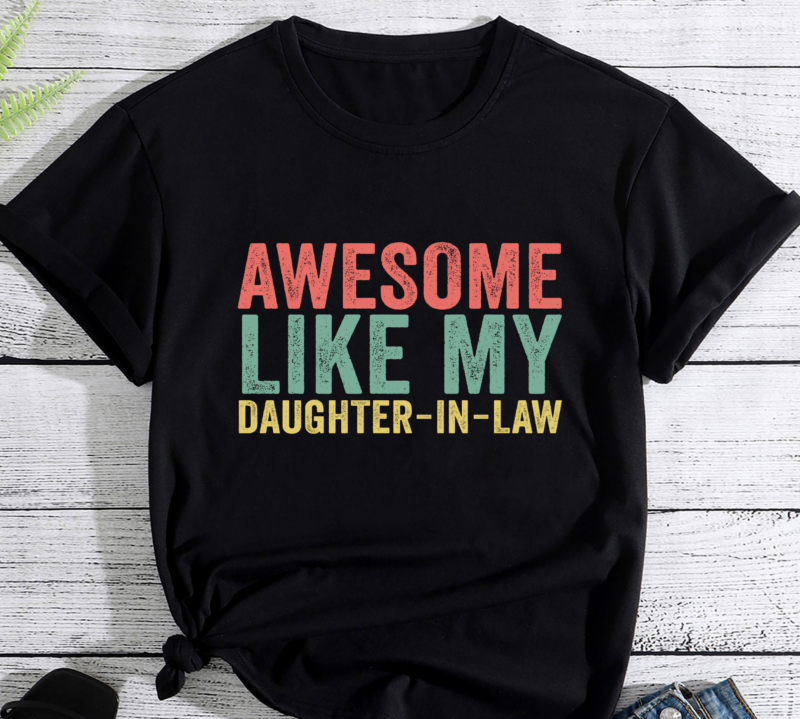 Awesome Like My Daughter in law Retro Men Dad Funny Fathers
