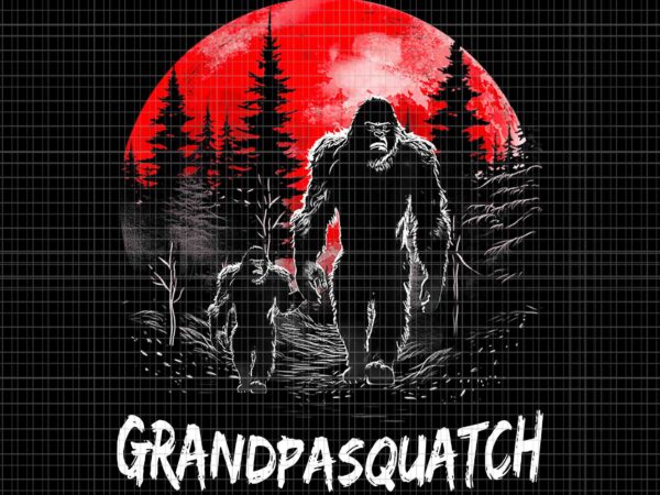 Grandpa squatch bigfoot png, funny bigfoot dad sasquatch yeti father’s day png, father’s day png, bigfoot dad png t shirt design template