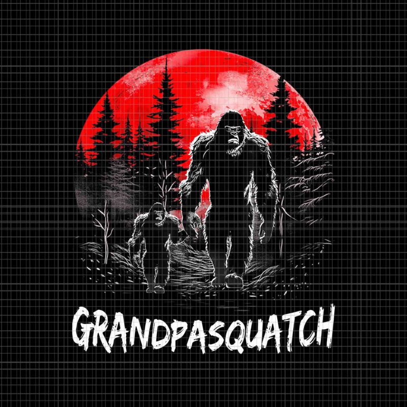 Grandpa Squatch Bigfoot Png, Funny Bigfoot Dad Sasquatch Yeti Father’s Day Png, Father’s Day Png, Bigfoot Dad Png