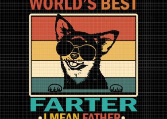 World’s Best Farter I Mean Father Svg, Best Dad Ever Cool Dog Svg, Dog Father Svg, Father’s Day Svg t shirt design for sale