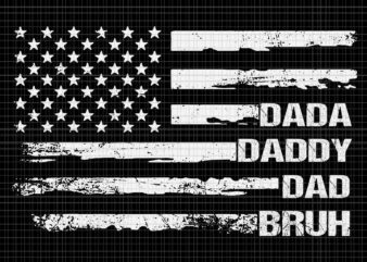 Dada Daddy Dad Bruh Happy Svg, Funny Fathers Day 2023 t shirt vector illustration