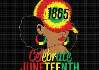 Juneteenth 1865 Celebrate Freedom Day African American Png, 1865 Celebrate Juneteenth Png, Juneteenth 1865 Png vector clipart