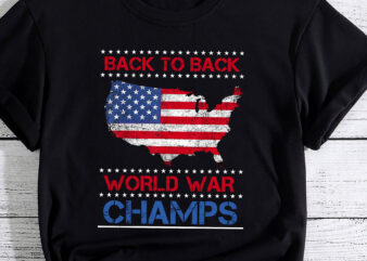 Back-To-Back World War Champs US Flag 4th Of July PC