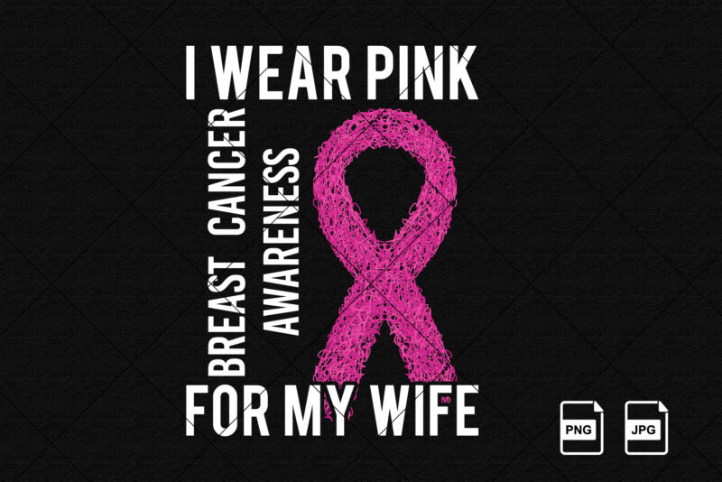 I Wear Pink For My Wife Breast Cancer Month Support Squad Cancer awareness ribbon USA flag vector shirt print template