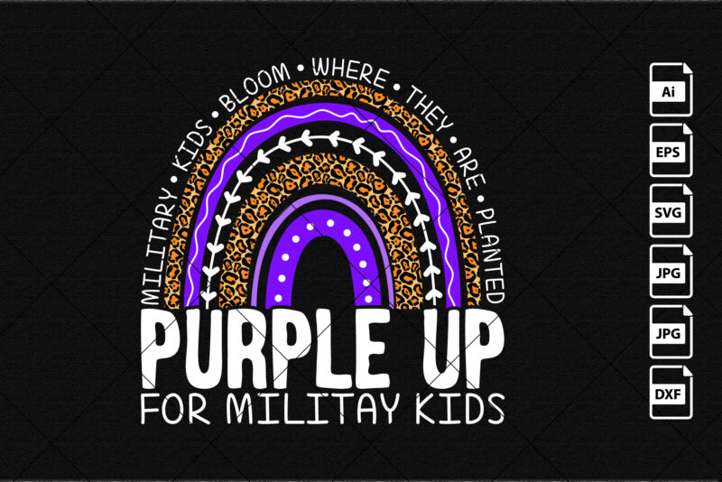 Purple up for military kids, military kids bloom where they are planted , Month of the military child leopard pattern rainbow shirt print template
