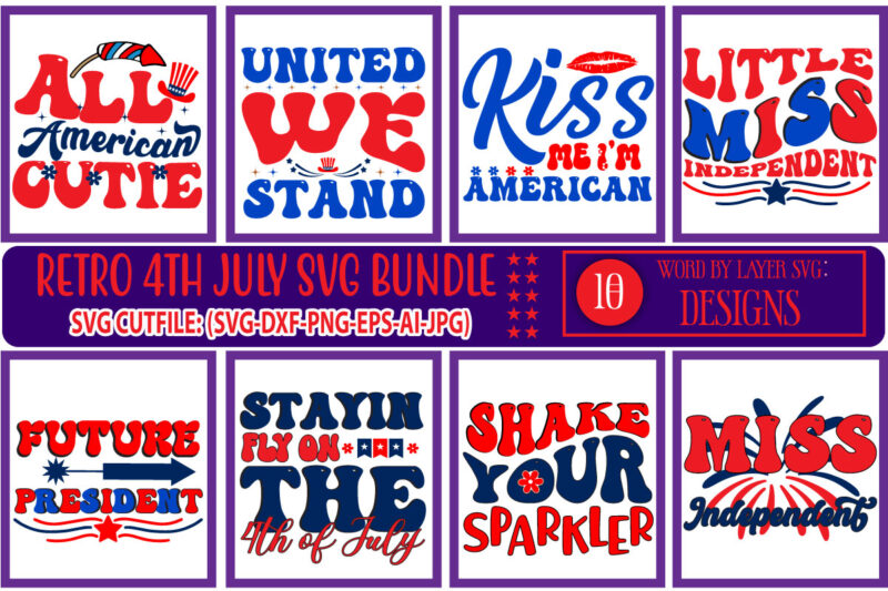 Retro 4th July svg Bundle,Retro 4th Of July Svg Bundle, 4th Of July Svg, Patriotic Svg, Independence Day Svg, Fourth Of July SVG, American Flag Svg, Digital Download, Retro 4th