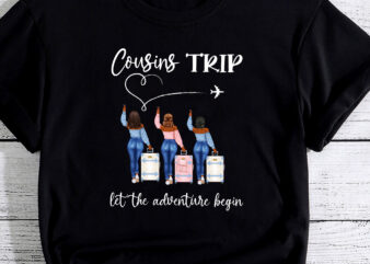 Cousins Trip Black Women Vacation Travel African American PC t shirt vector file