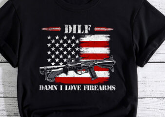 DILF – Damn I Love Firearms Vintage Gun American Flag PC