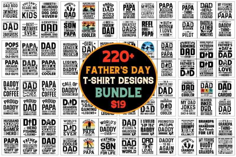 Dad Papa Daddy Father’s Day T-Shirt Designs SVG Bundle