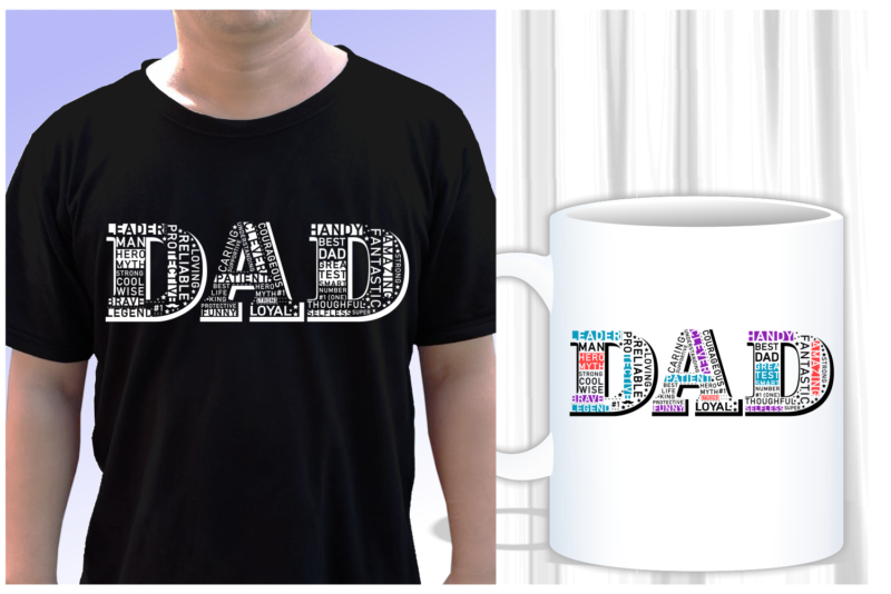 Fathers Day Inspirational Quotes Typography T shirt Design Graphic Vector