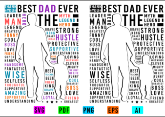 Fathers Day Inspirational Quote T-shirt Designs Vector, Best Dad Ever T shirt Design SVG Graphic Vector