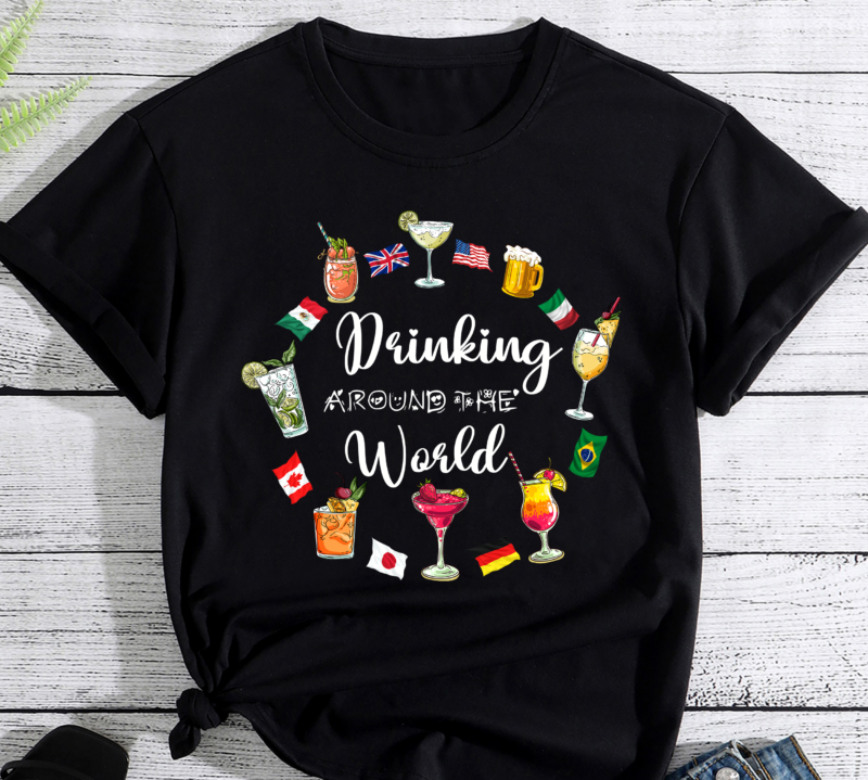 Drinking Around The World Vacation Drinking Showcase PC - Buy t-shirt ...