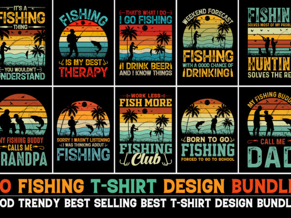 Fishing T-Shirt Design Bundle,T-Shirt Design,T-Shirt Design Bundle