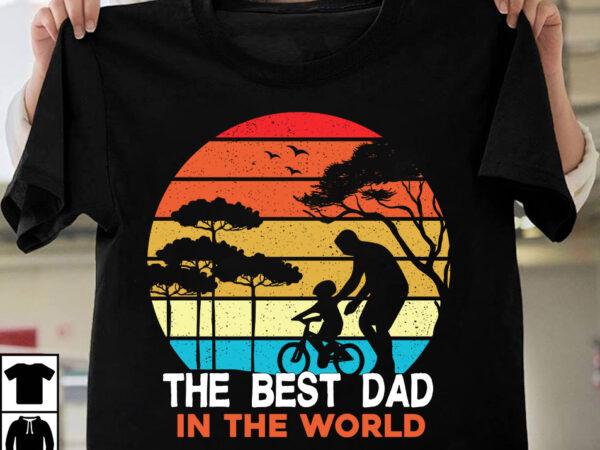 The best dad in the world t-shirt design, the best dad in the world svg cut file, t-shirt design,t shirt design,tshirt design,how to design a shirt,t-shirt design tutorial,tshirt design tutorial,t